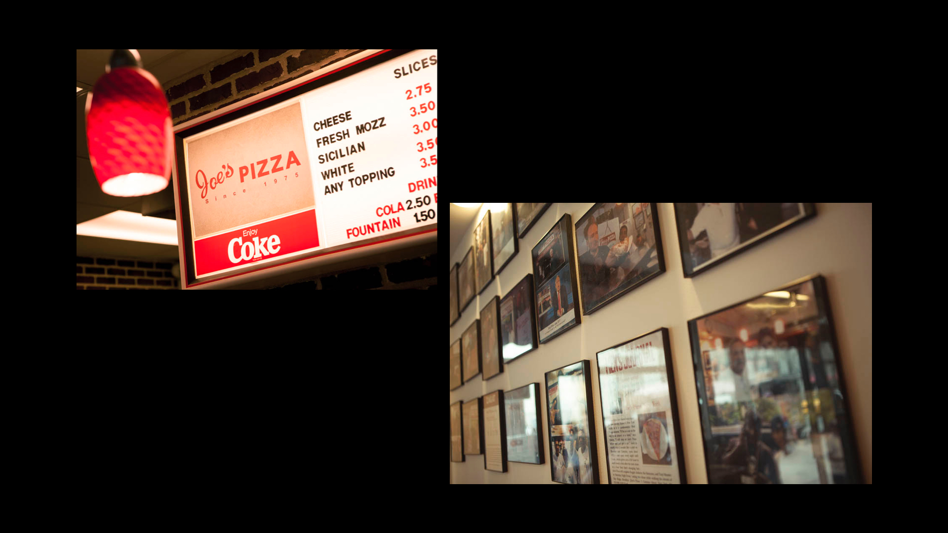 Photos of the menu and the photographs hung up at Joe's.